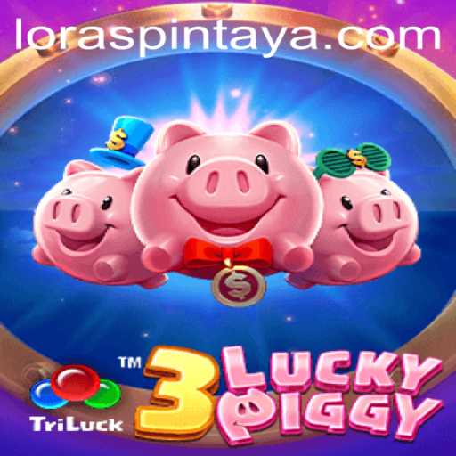 Unveiling 3LUCKYPIGGY: An Enthralling New Gaming Experience with LORASPIN