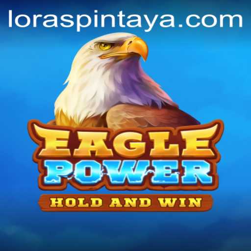 Experience the Thrilling World of EaglePower: An In-Depth Look at the Latest Gaming Sensation
