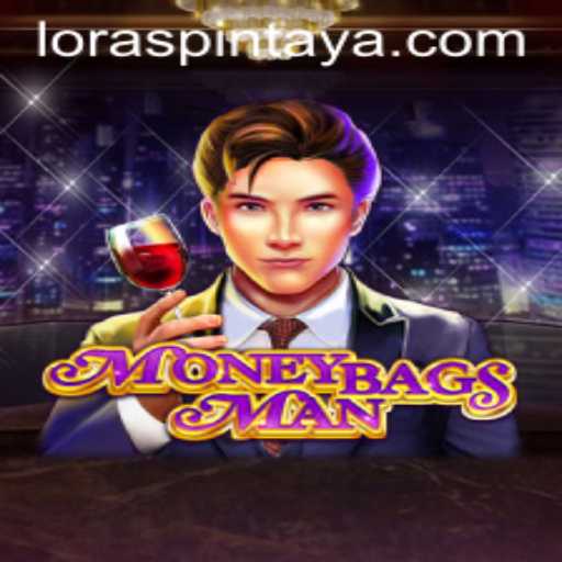 Unveiling MoneybagsMan: The Intriguing World of LORASPIN